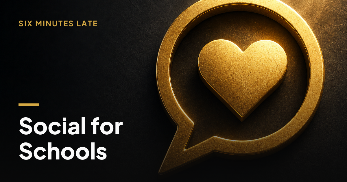 Social Media Marketing for Schools That Actually Fills Seats — Six Minutes Late